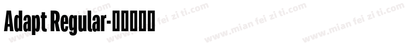 Adapt Regular字体转换